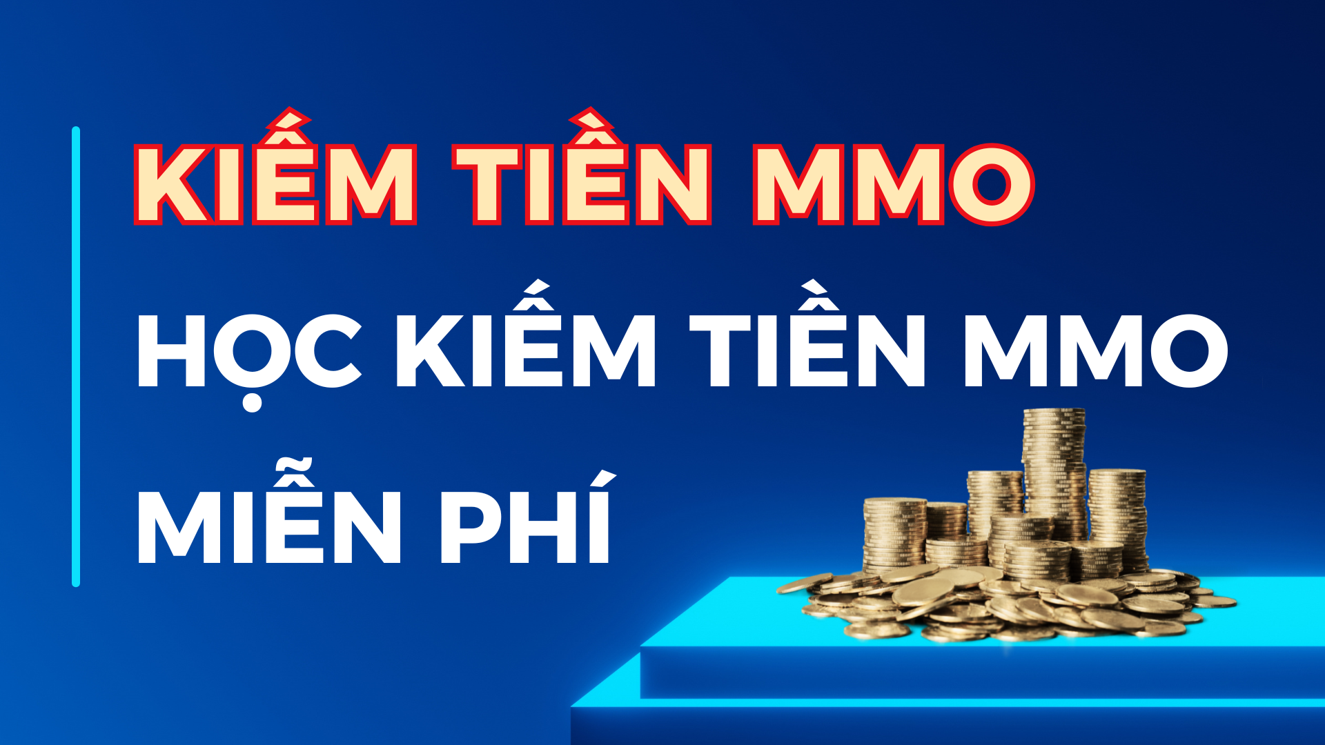 Kiếm tiền MMO